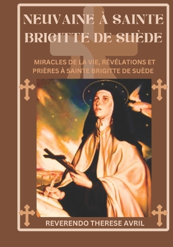 Neuvaine à Sainte Brigitte de Suède