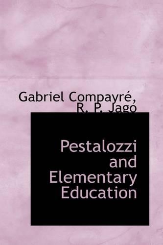 Pestalozzi and Elementary Education