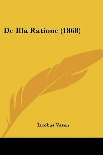 De Illa Ratione (1868)