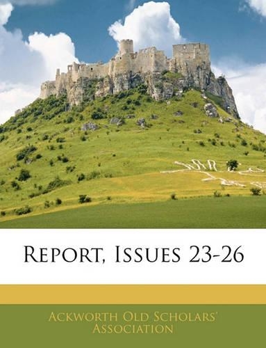 Report, Issues 23-26