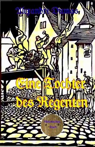 Eine Tochter des Regenten