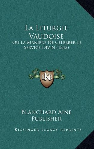 La Liturgie Vaudoise