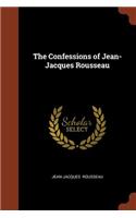 The Confessions of Jean-Jacques Rousseau
