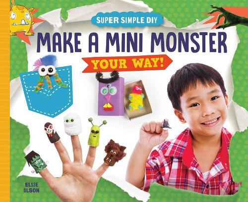 Make a Mini Monster Your Way!