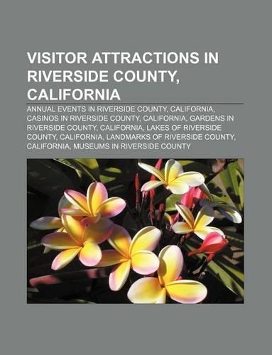 Visitor Attractions in Riverside County, California