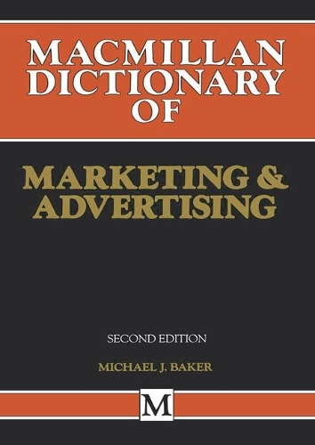 MacMillan Dictionary of Marketing and Advertising