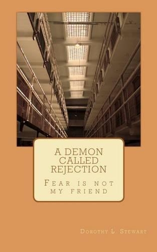 A Demon called Rejection