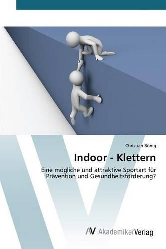 Indoor - Klettern