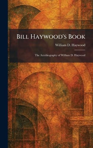 Bill Haywood's Book