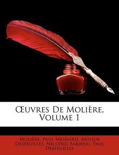 Uvres de Moliere, Volume 1
