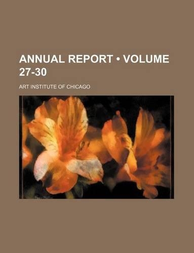 Annual Report (Volume 27-30)