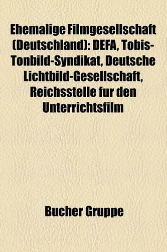 Ehemalige Filmgesellschaft (Deutschland)
