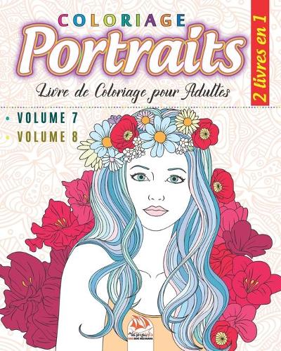 Coloriage Portraits - 2 livres en 1