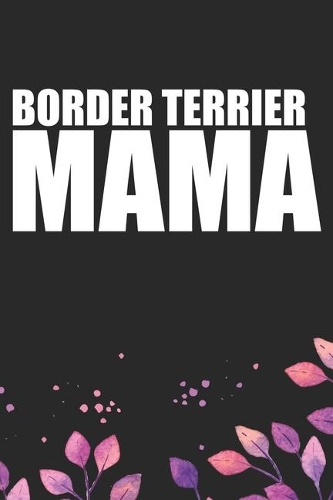 Border Terrier Mama