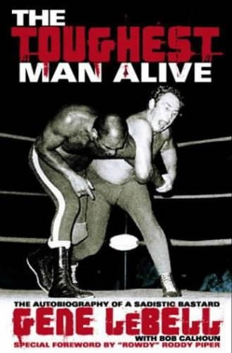 The Toughest Man Alive