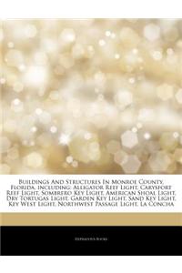 Articles on Buildings and Structures in Monroe County, Florida, Including