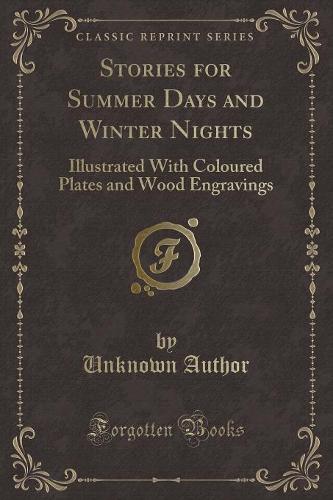 Stories for Summer Days and Winter Nights