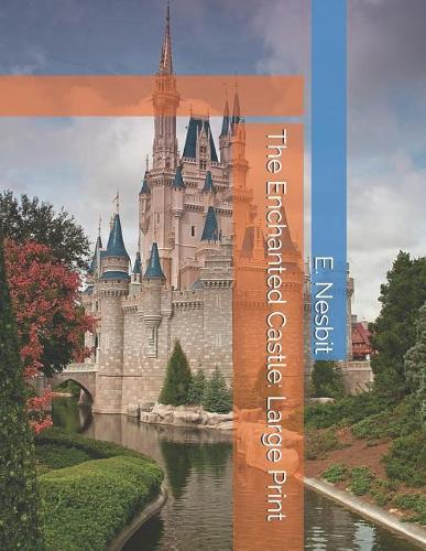 The Enchanted Castle