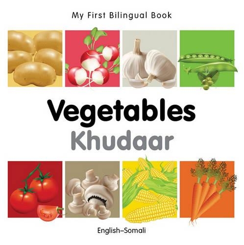 My First Bilingual Book -  Vegetables (English-Somali)