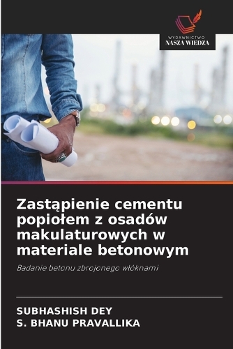 Zastąpienie cementu popiolem z osadów makulaturowych w materiale betonowym