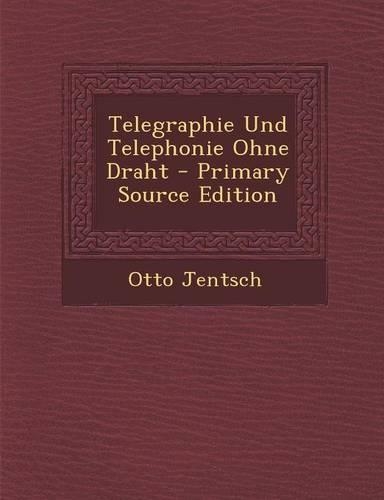 Telegraphie Und Telephonie Ohne Draht