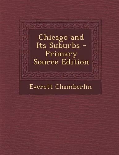 Chicago and Its Suburbs