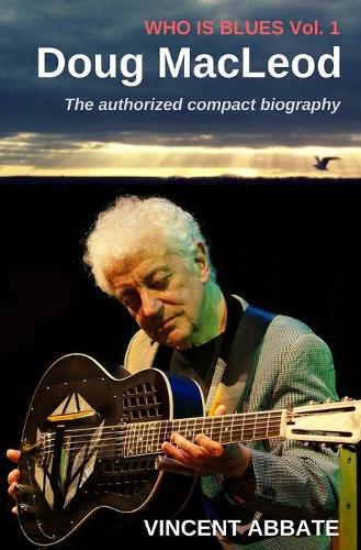 Doug MacLeod: Who Is Blues Volume 1(1 Who Is Blues)
