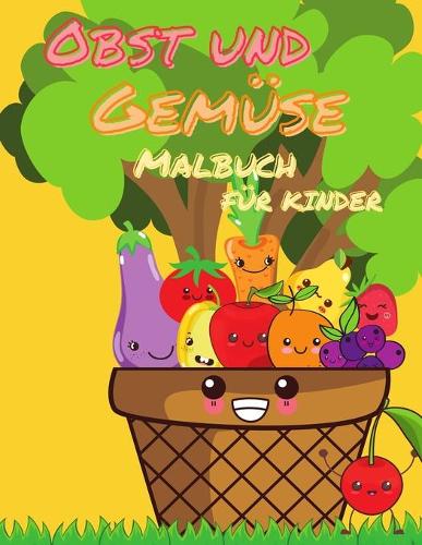 Obst und Gemüse Malbuch für Kinder