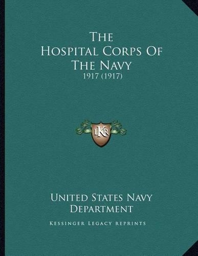 The Hospital Corps Of The Navy