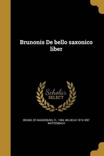 Brunonis De bello saxonico liber