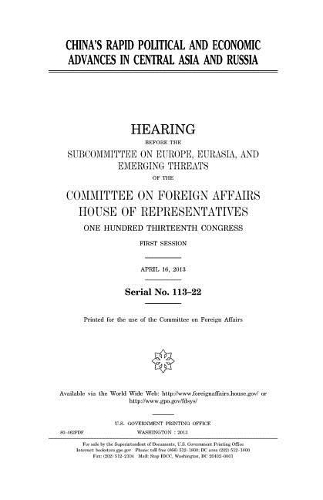 China's rapid political and economic advances in Central Asia and Russia