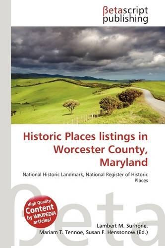 Historic Places Listings in Worcester County, Maryland