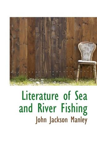 Literature of Sea and River Fishing