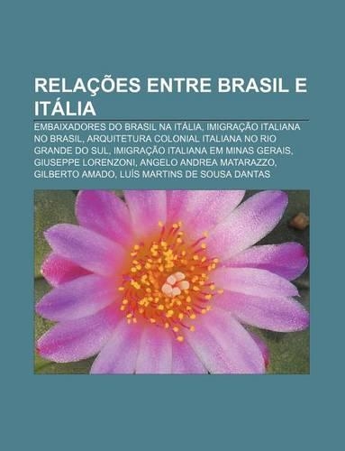 Relacoes Entre Brasil E Italia