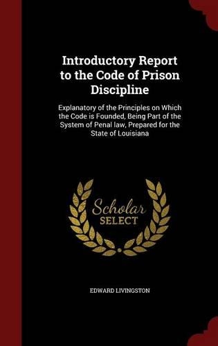 Introductory Report to the Code of Prison Discipline