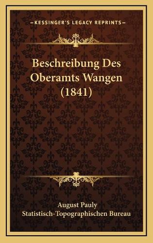 Beschreibung Des Oberamts Wangen (1841)