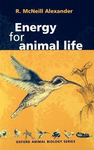 Energy for Animal Life. Oxford Animal Biology Series.