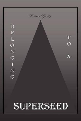 Belonging to a Superseed