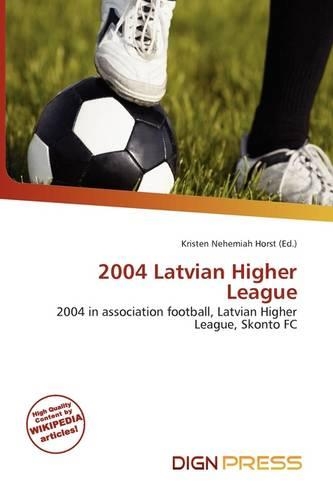 2004 Latvian Higher League