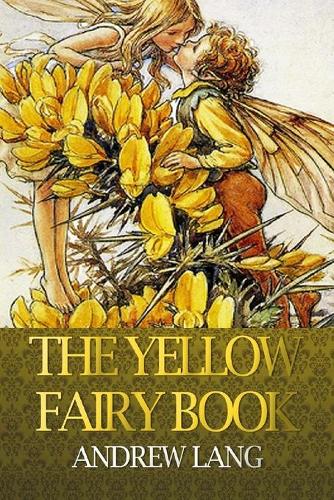 The Yellow Fairy Book illustrated