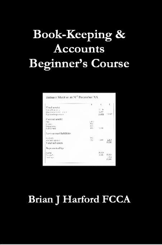 Book-Keeping & Accounts Beginner's Course
