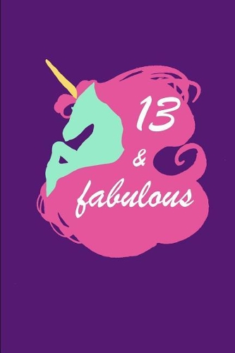 13 & fabulous