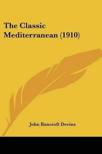 The Classic Mediterranean (1910)