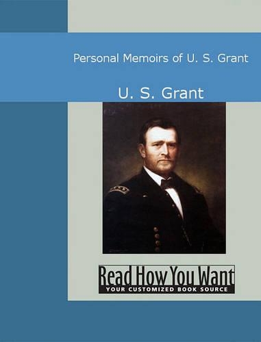 Personal Memoirs of U. S. Grant