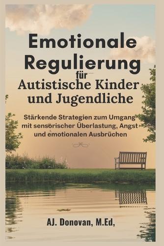 Emotionale Regulierung für Autistische Kinder und Jugendliche