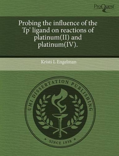 Probing the Influence of the Tp' Ligand on Reactions of Platinum(ii) and Platinum(iv)