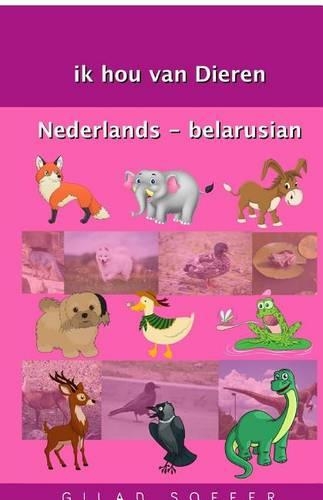 Ik Hou Van Dieren Nederlands - Belarusian