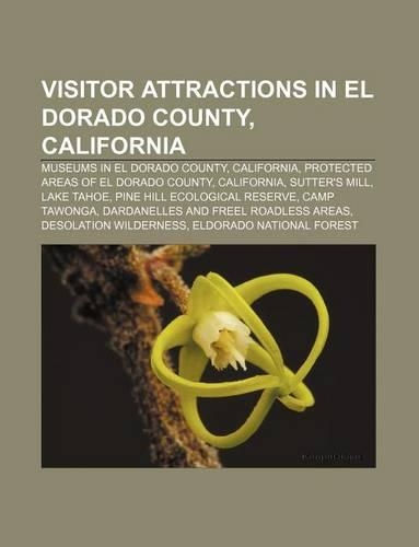 Visitor Attractions in El Dorado County, California