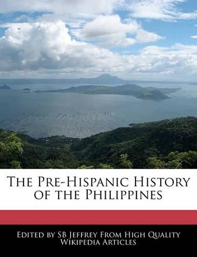 The Pre-Hispanic History of the Philippines