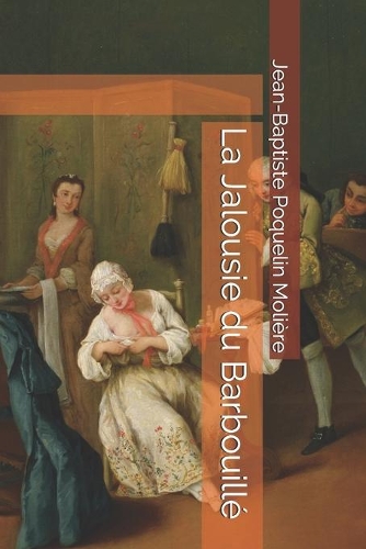 La Jalousie du Barbouillé